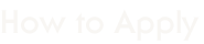 How to Apply