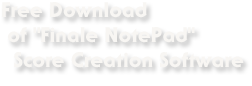 Free Download of "Finale NotePad" Score Creation Software