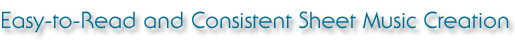 Easy-to-Read and Consistent Sheet Music Creation